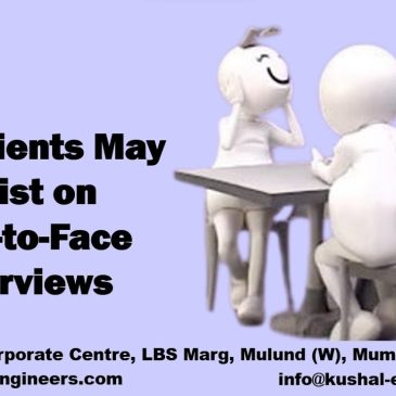 Why Clients May Insist on Face-to-Face Interviews